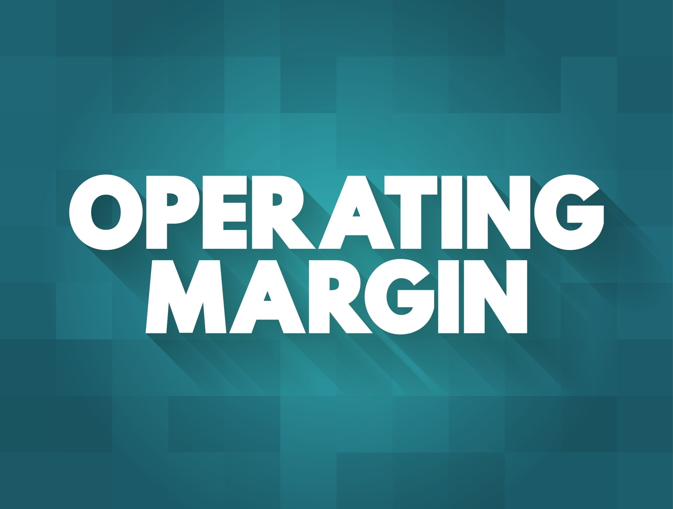 Biên lợi nhuận hoạt động (Operating Margin) là gì? Cách tính và ý nghĩa