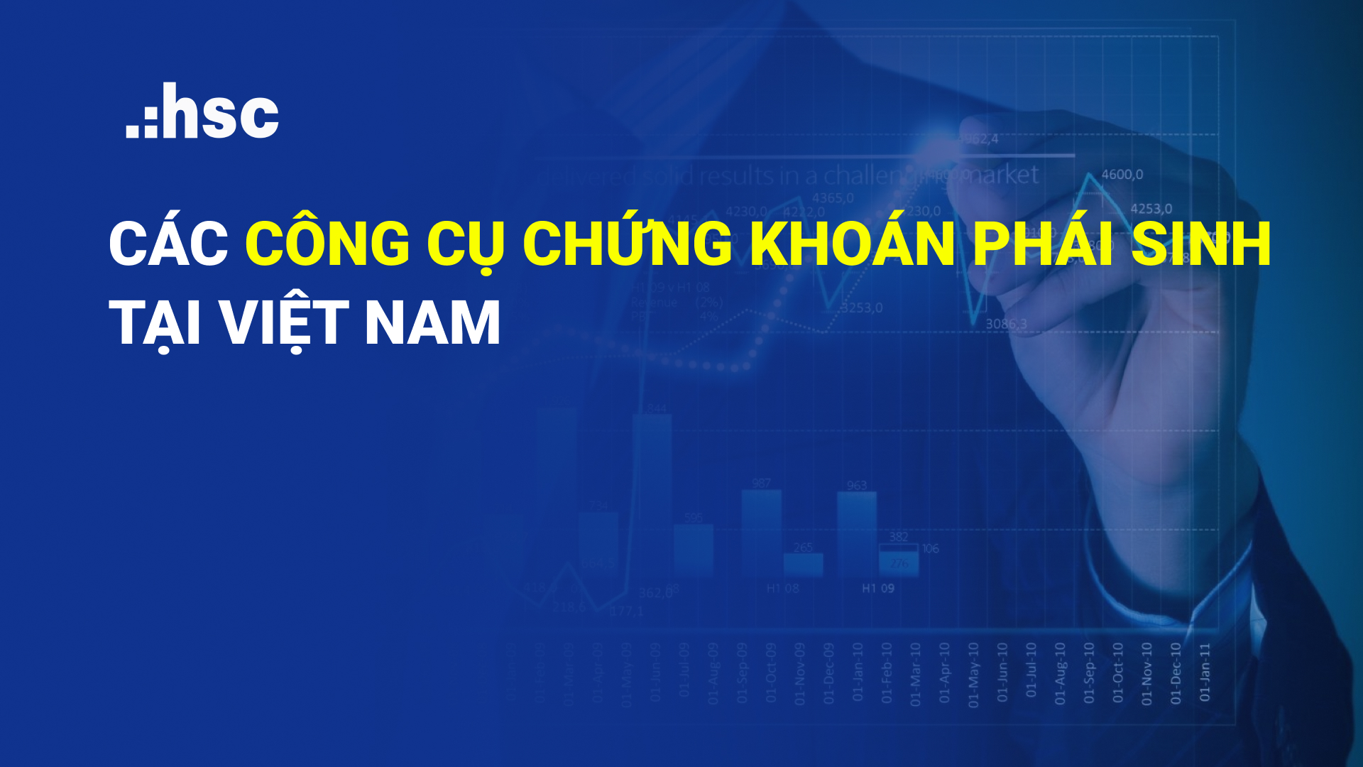 Các công cụ chứng khoán phái sinh tại Việt Nam