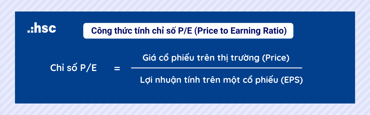 Công thức tính chỉ số P/E là gì?