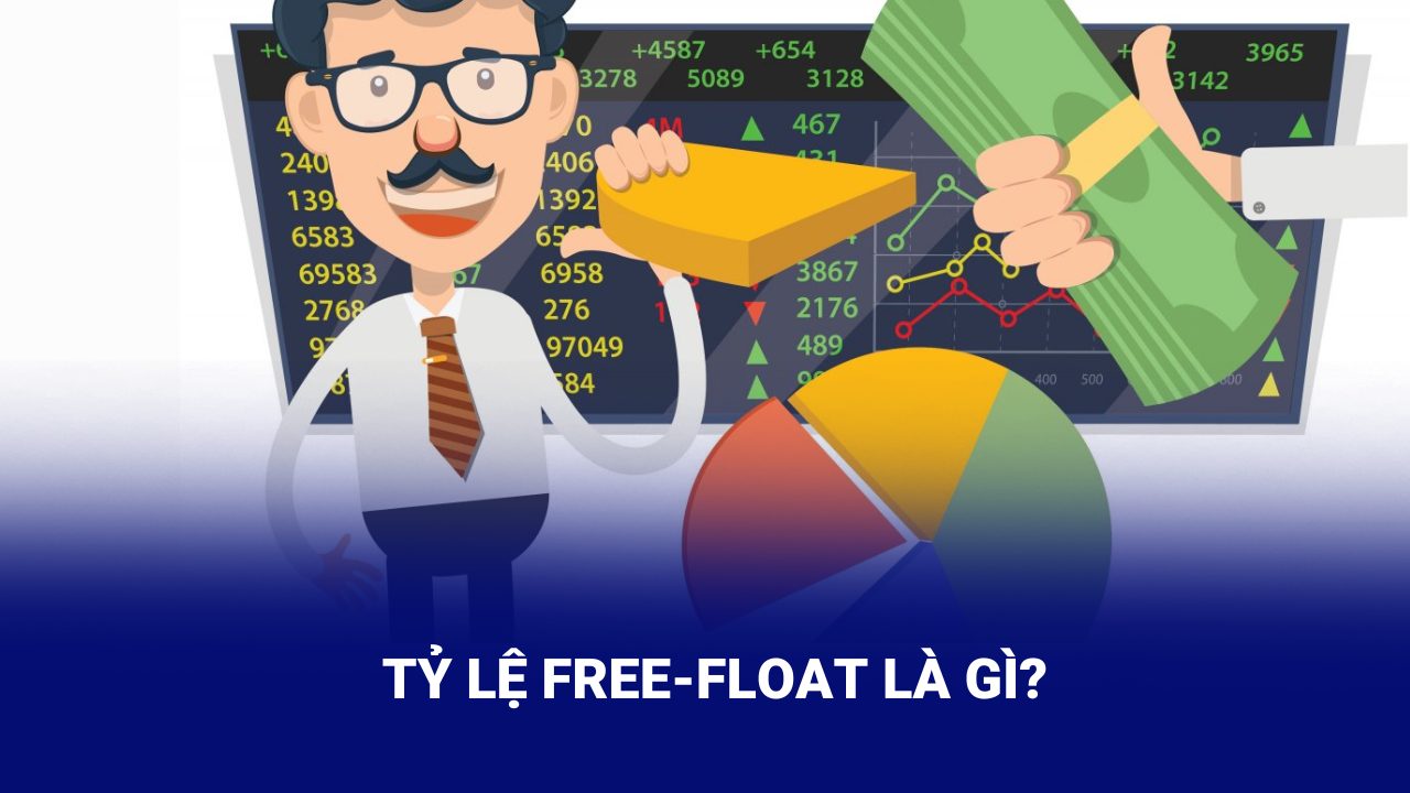 Tỷ lệ free-float chỉ số lượng cổ phiếu hiện có trên thị trường đáp ứng đủ điều kiện giao dịch mua bán, chuyển nhượng.