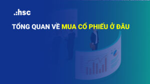 mua cổ phiếu ở đâu