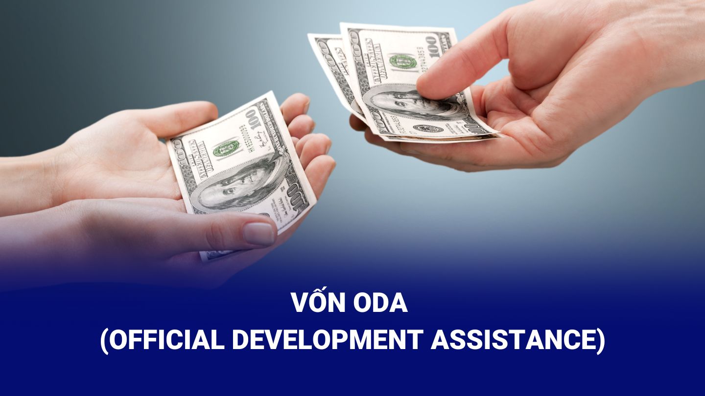 Vốn ODA đóng vai trò quan trọng trong cải thiện cuộc sống, phát triển kinh tế và xây dựng cơ sở hạ tầng