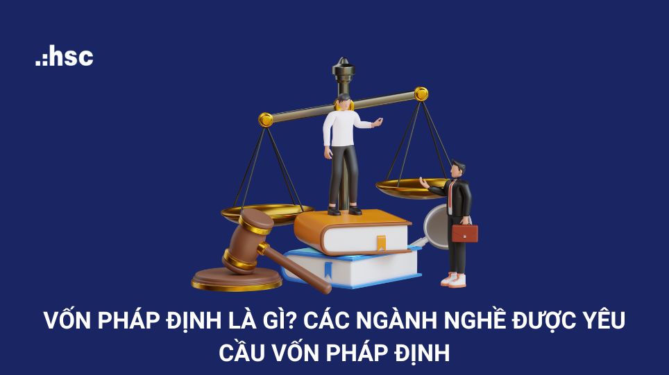 Vốn pháp định là gì?